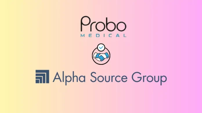 Probo Medical Signs Purchase Agreement to Acquire Alpha Source Group is the result of a purchase agreement that greatly broadens the company's offering of diagnostic imaging solutions.