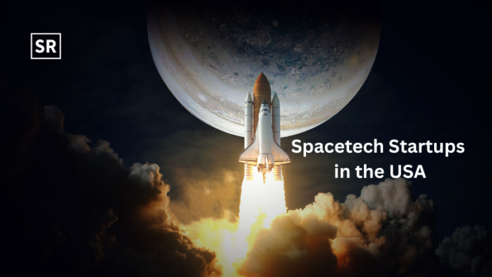 TOP 10 Spacetech Startups in the USA