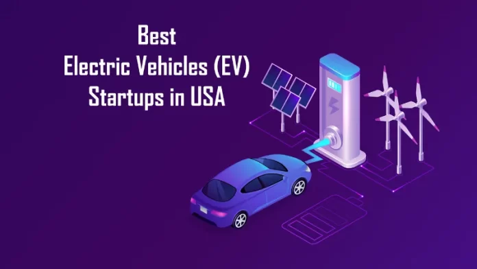 Electric Vehicle (EV) startups are businesses that specialize in the design, development, and manufacture of electric cars that use electricity rather than traditional internal combustion engines. These businesses want to change the automobile industry by delivering new, environmentally sustainable transportation options.