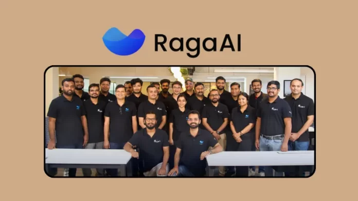 CA-based RagaAI secures $4.7million in funding. Anorak Ventures, TenOneTen Ventures, Arka Ventures, Mana Ventures, and Exfinity Venture Partners were among the investors in the round, which was led by pi Ventures.CA-based RagaAI secures $4.7million in funding. Anorak Ventures, TenOneTen Ventures, Arka Ventures, Mana Ventures, and Exfinity Venture Partners were among the investors in the round, which was led by pi Ventures.