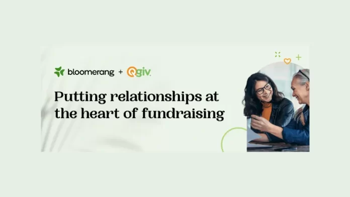 Indiana-based Bloomerang Acquired Qgiv. a leading provider of fundraising technology solutions. This strategic acquisition accelerates Bloomerang’s vision to build the giving platform of the future.