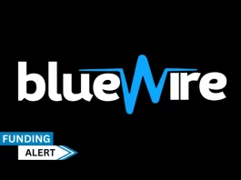 CA-based Blue Wire secures growth funding package from Decathlon Capital Partners. The revenue-based investment package's total value was not made public.