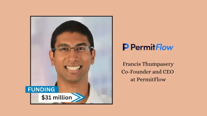 California-based PermitFlow secures $31million in series A round funding. Kleiner Perkins led the investment, with participation from angel investors in AI, workflow software, ConTech, Felicis, Altos Ventures, and Y Combinator.