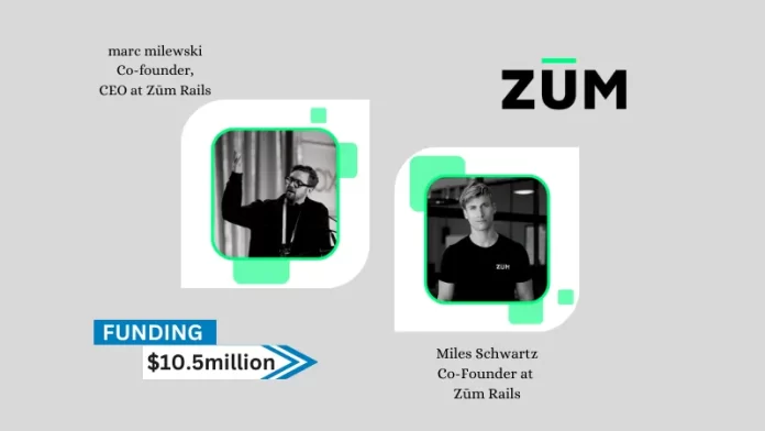 Canada-based Zūm Rails secures $10.5million series A round funding. Arthur Ventures led the round. The company plans to utilise the money to add new Banking-as-a-Service services for merchants and to broaden its payments offerings.