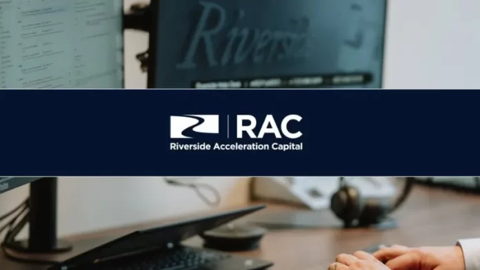 NYC-based Riverside Secures RAC Riverside Acceleration Capital Opportunity Fund II, L.P., at $235Million. With the closing of this fund, RAC has increased its growth equity investment capacity by more than four times.