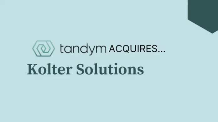 NYC-based Tandym Group Acquired Kolter Solutions. Terms of the transaction were not disclosed. Tandym is backed by Mill Rock Capital, a growth and operations-oriented private investment firm that invests in well-positioned businesses in North America, and ICG, a global alternative asset manager.