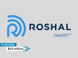 TX-based Roshal Health secures $10million in funding. With assistance from Green Street Impact Partners, Catalio Capital Management led the structured equity financing.