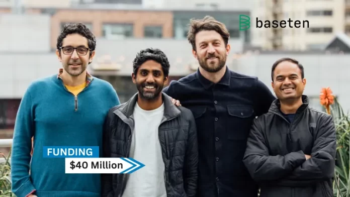 CA based Baseten secures $40million in series B round funding. Leading the round were IVP and Spark Capital, with participation from Greylock, South Park Commons, Lachy Groom, and Base Case, among other current investors.