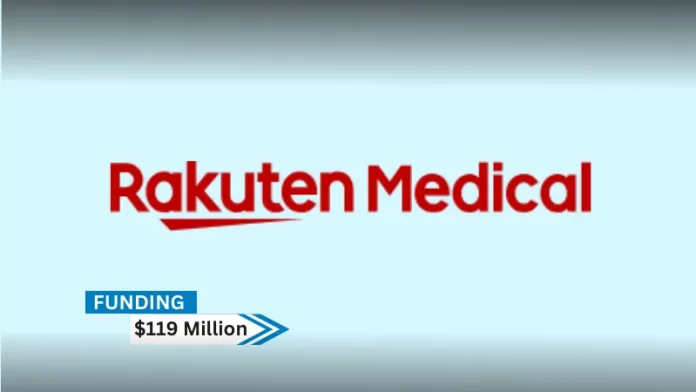 Rakuten Medical, Inc., a global biotechnology company developing and commercializing precision, cell targeting therapies based on its proprietary Alluminox™ platform. CA-based Rakuten Medical secures $119million in series E round funding.