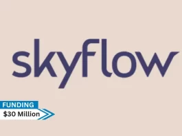 Skyflow, a data privacy vault company secures $30million in extended series B round funding. Khosla Ventures led the round, joined by prior investors Mouro Capital, Foundation Capital and Canvas Ventures.