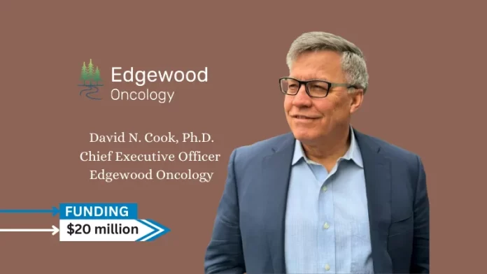 Edgewood Oncology, a clinical-stage biotechnology company focused on delivering BTX-A51 to patients with hematologic malignancies and genetically-defined solid tumors secures $20million in series A round funding.