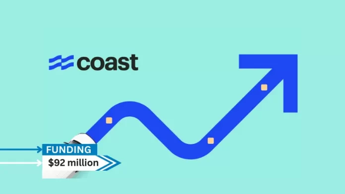 Coast, a company offering a way to manage fuel and fleet spending secures $92million in equity and committed debt capital.