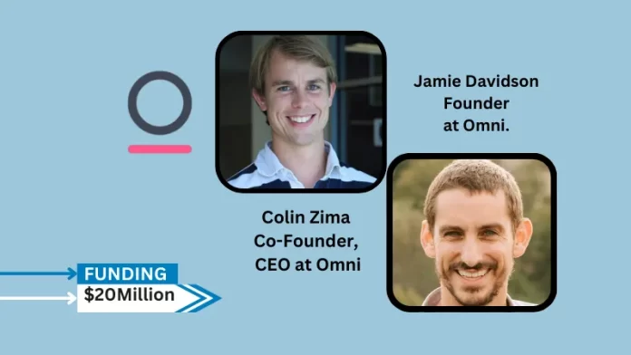 Omni, a business intelligence platform, secures additional $20million in funding. The business also announced the addition of Lambert Billet to the board of directors.