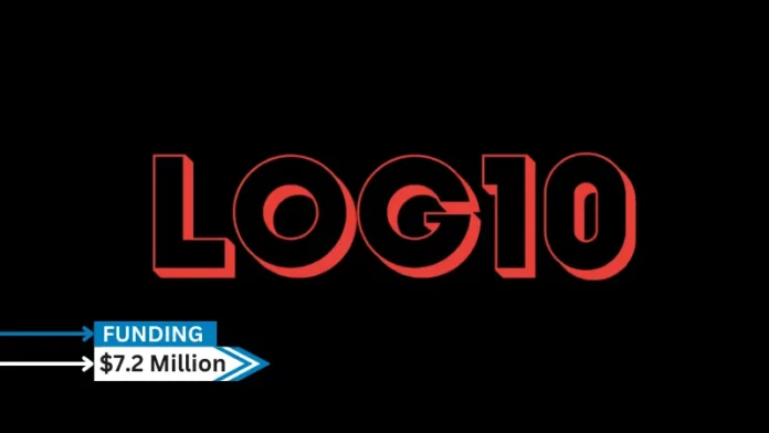 Log10, has Secures $7.2million in seed funding led by TQ Ventures and Quiet Capital, with participation from Essence Venture Capital.