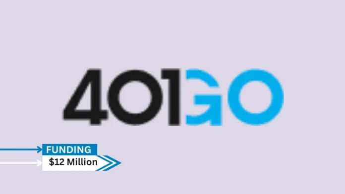 401GO, the next-generation retirement plan provider for employers, advisors and individuals, secures $12million in series A funding, led by Next Frontier Capital.