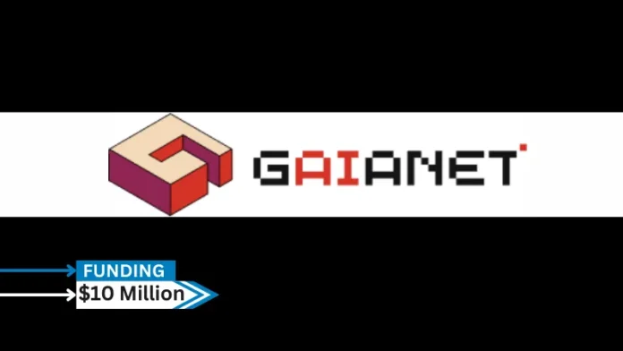 GaiaNet, a advancing an AI infrastructure project that aims to decentralize current AI agent software, secures $10million in seed funding.