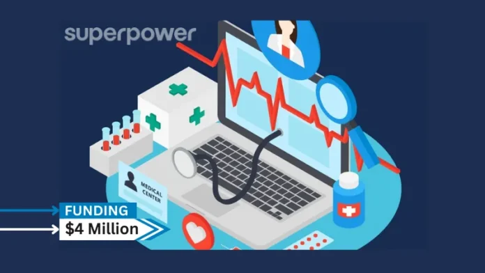 Superpower, a healthcare platform provider, has received $4 million in pre-seed funding. Long Journey Ventures, Family Fund, Atman VC, 24 Carrot VC, Focalpoint Partners, Seaside Ventures, and angel investors Cameron and Tyler Winklevoss, Balaji Srinivasan, Scott and Cyan Bannister, and Evan Charles Moore participated in the lead round, which was led by Susa Ventures.