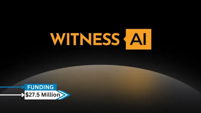 WitnessAI, creator of the first enablement platform for safe AI use, secures $27.5 million Series A round funding , co-led by GV and Ballistic Ventures. The company had previously been incubated by Ballistic Ventures, beginning in 2023.