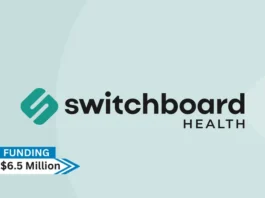 Switchboard Health, creator of a high-value specialty care network and software platform, secures $6.5million in seed funding. First Trust Capital Partners’ investment led the round, with participation from founding investor Route 66 Ventures, InnovateHealth Ventures, Capital Eleven, and Ikigai Growth Partners.