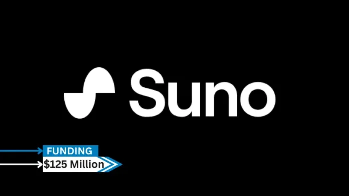 Suno, a music creation platform, has received $125 million in funding. Nat Friedman, Daniel Gross, Matrix, Lightspeed Venture Partners, and Founder Collective were among the investors.