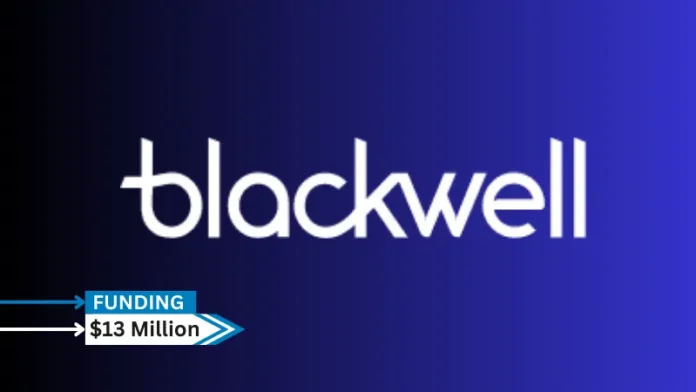 Blackwell Security, a provider of specialized cybersecurity solutions tailored for the healthcare sector, secures $13million in funding co-led by General Catalyst and Rally Ventures to help bolster security operations in healthcare.
