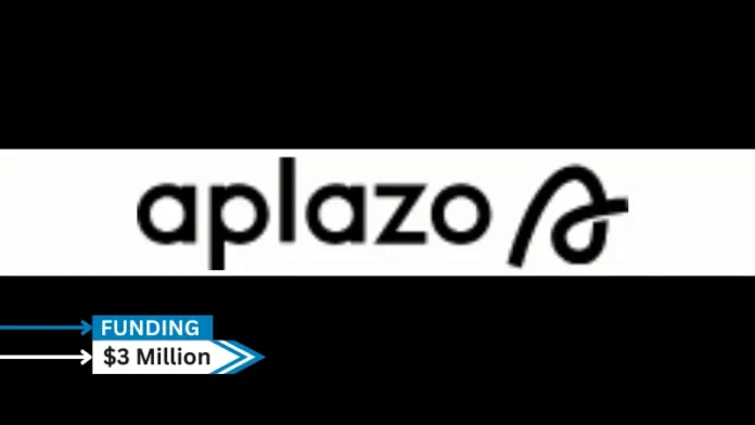Aplazo, an omni-channel payment platform that helps merchants expand their brands and accelerate sales by providing flexible payment options and commerce enablement tools secures secures $70Million in additional equity funding, including a $45million Series B.