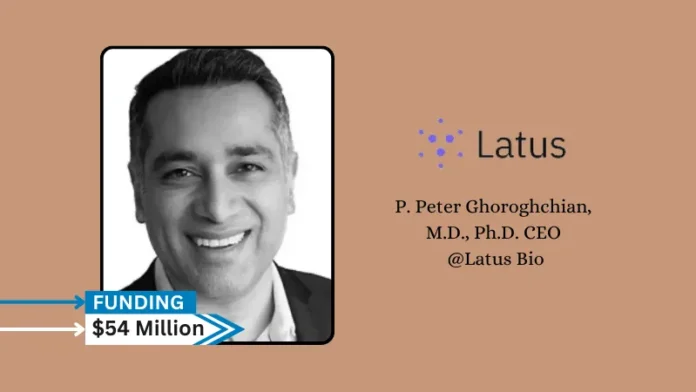 Latus Bio, Inc. , a biotechnology company developing novel gene therapy candidates for disorders of the central nervous system (CNS), secures $54million in series A round funding.