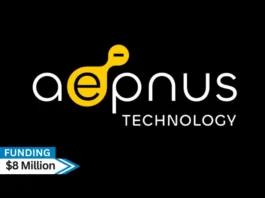 Aepnus Technology, an developer of an electrochemical platform to improve circularity and reduce emissions in battery supply chain chemicals, secures $8million in seed funding.