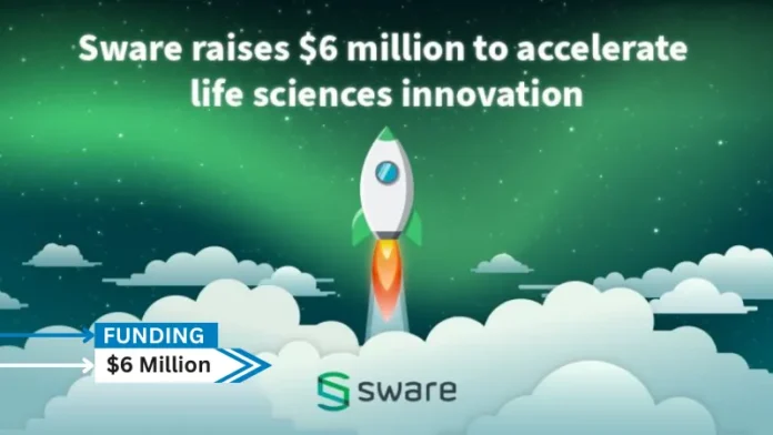 Sware, provider of the most complete software validation solution for innovative life sciences companies, secures $6million in series B round funding, bringing its total raised since inception to $26 million.