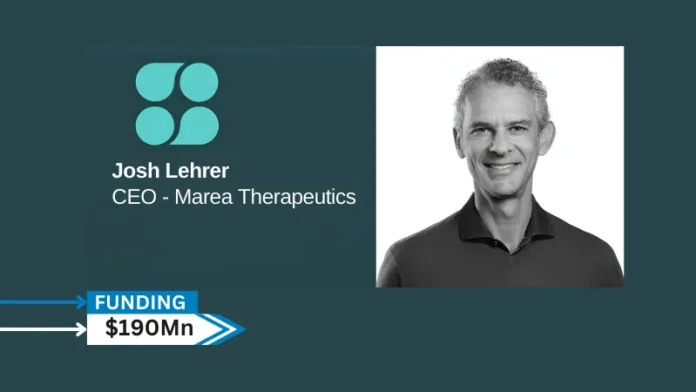 Marea Therapeutics, a clinical-stage biotechnology company has secured $190M combined Series A and B Funding. The Series A round was led by Third Rock Ventures and the Series B round was led by Sofinnova Investments and co-led by Forbion, Perceptive Xontogeny Venture Fund and venBio, with the participation of Alpha Wave Global, Omega Funds, Surveyor Capital and founding investor Third Rock Ventures.