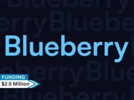 Blueberry Protocol, a decentralized prime brokerage terminal, secures $2.5million in series A round funding. Leading the round was White Star Capital. Varys Capital, SNZ Capital, Alchemix DAO, Aquanow, Dewhales, DCD, GateCap Ventures, Nayt Trading, and MonkeVentures were among the other investors.