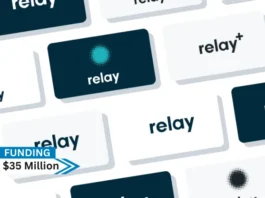 Relay, the cloud-based communications platform designed to improve productivity and safety for frontline teams, secures $35 million in series B round funding.