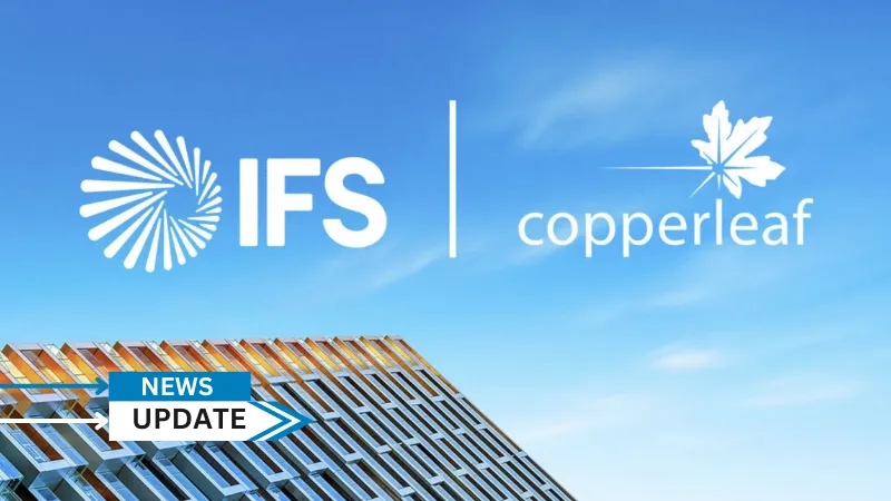 Sweden-based IFS, provider of cloud and Industrial AI software, acquired Copperleaf Technologies Inc., a Vancouver British Columbia, Canada-based provider of decision analytics software for asset-intensive industries.