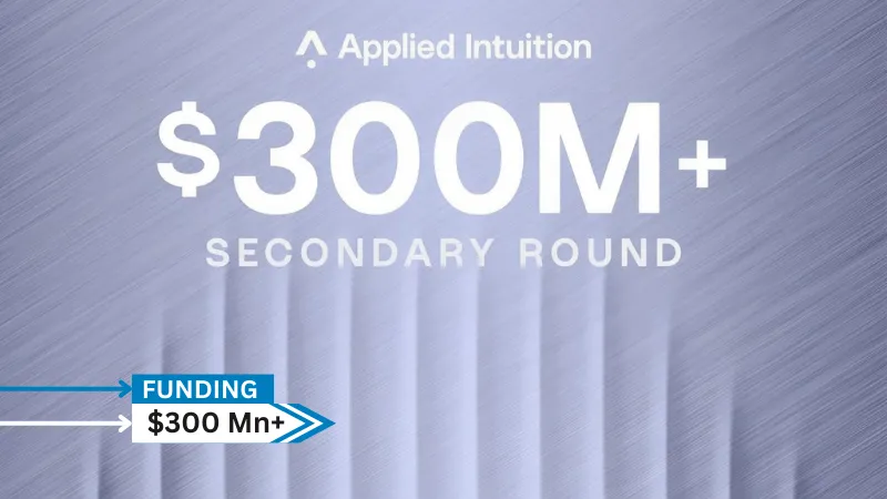 Applied Intuition, a Silicon Valley-based vehicle software supplier for automotive, trucking, construction, mining, agriculture and other industries, announced it has closed a secondary round of over $300 million and welcomes Fidelity Management & Research Company as a new investor. Existing investors General Catalyst, BOND, Lux Capital and Elad Gil also participated.