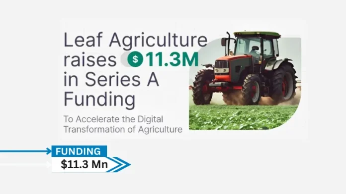 Leaf Agriculture, the unified farm data API and largest farm data processing platform, announced the close of a $11.3 million Series A round, led by Spero Ventures. The funding round included participation from all existing investors. Andrew Parker has joined Leaf’s Board of Directors.