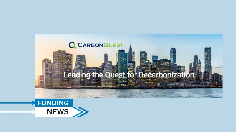 CarbonQuest, a leading distributed carbon capture technology provider, announced the initial closing on its Series A funding from Riverbend Energy Group. The funding will enable CarbonQuest to offer its Distributed Carbon Capture™ technology to a broader range of carbon emitters and accelerate market penetration of its cost-effective and economically viable solution.