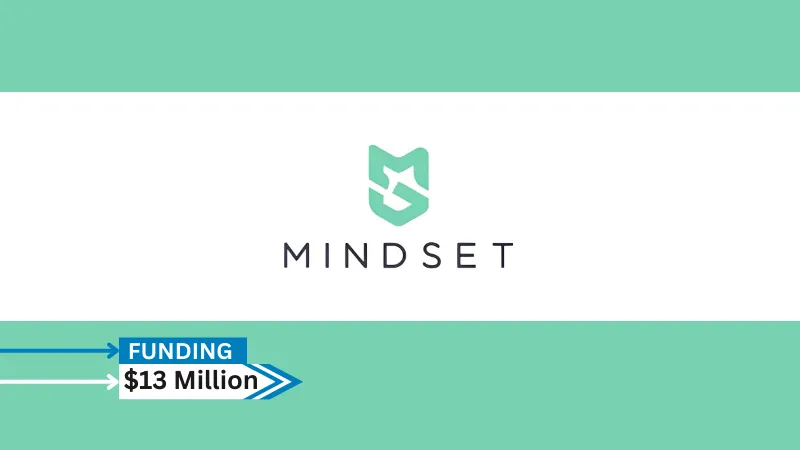 NYC-based Mindset Care, the platform designed to simplify the application process for Social Security Disability benefits for individuals with mental illnesses and their caregivers, announced a total of $13 million in funding.