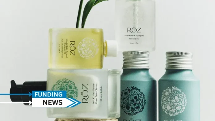 CA-based RŌZ, captures a mindful approach to hair, and aims to restore the natural beauty and well-being within has raised undisclosed Seed funding led by Silas Capital, growth equity and venture capital firm, with significant participation from G9 Ventures.