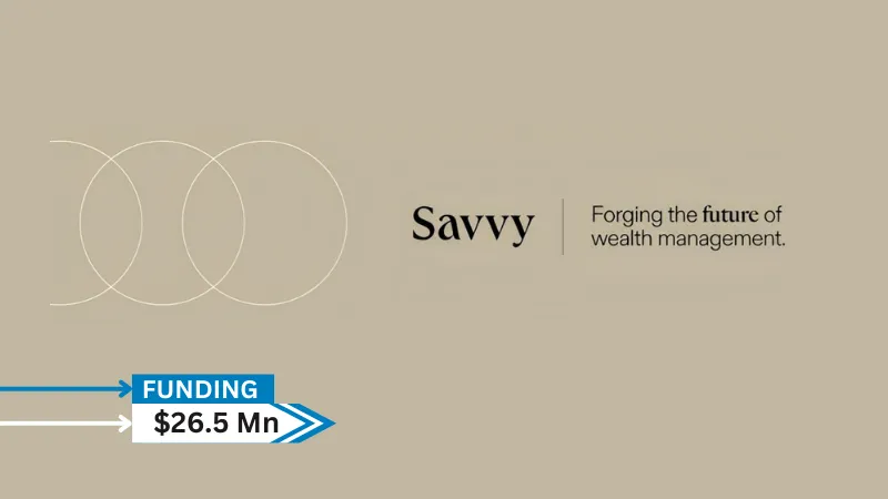 Savvy Wealth, the nation's leading advisors and firms—backed by modern technology—to change the future of wealth management officially announced a $26.5 million Series A funding round, led by Canvas Ventures with participation from Thrive Capital, Index Ventures, The House Fund, Alumni Ventures, Brewer Lane Ventures, and others, marking a significant step forward in becoming a digital-first platform and RIA for financial advisors everywhere.