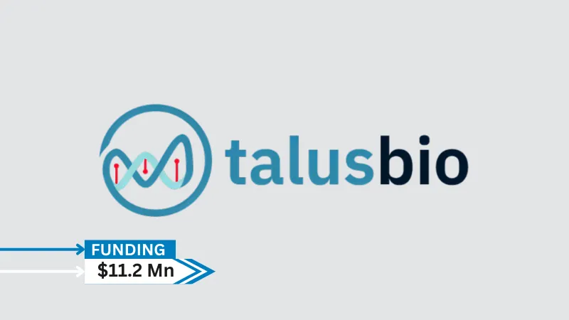 Seattle, WA-based Talus Bioscience, Gene regulator profiling in live cells for drug development Raises $11.2 Million in New Funding led by Two Bear Capital, with participation from WRF Capital, NFX, YC Continuity Fund, Funders Club VC, and BoxOne Ventures.