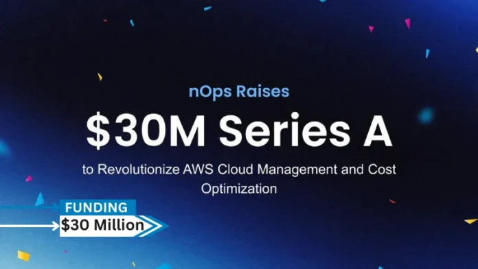 nOps, the leading AWS cost optimization platform, has raised $30 million Series A funding round led by Headlight Partners. nOps is empowering organizations across the globe to solve one of the largest IT challenges of the last decade - better understanding, controlling and reducing cloud spend.