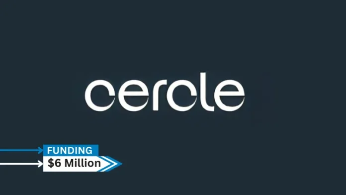 CA-based Cercle, an AI company that unlocks women’s healthcare data at scale into insights for optimal patient and business outcomes, announced it has raised $6 million in seed funding.