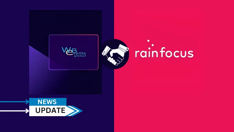 RainFocus™, provider of the next-generation event marketing platform, today announced the acquisition of WebEvents Global, an established event technology and data analytics firm.