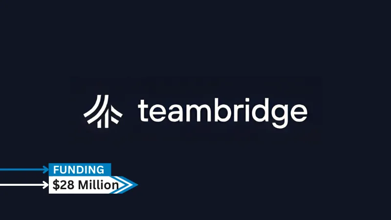 San Francisco, CA-based TeamBridge has raised $28 million in series B funding round led by Mayfield, with participation from existing investors General Catalyst and Abstract.