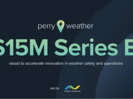 [Funding news] TX-based Perry Weather Secures $15Million in Series B Round Funding