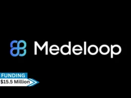 [Funding news] CA-based Medeloop has Secured $15.5Million in Series A Round Funding