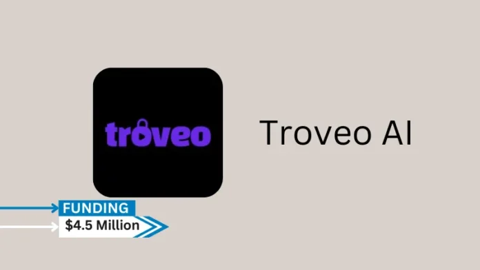 [Funding news] CA-based Troveo Secures $4.5Million in Seed Funding