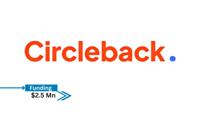 Circleback raised $2.5M in seed funding from Y Combinator, Rebel Fund, Pioneer Fund, and Transpose Platform, along with angel investors Kulveer Taggar, Oliver Jung, JJ Fliegelman, Rich Aberman, Jason Freedman, and others.