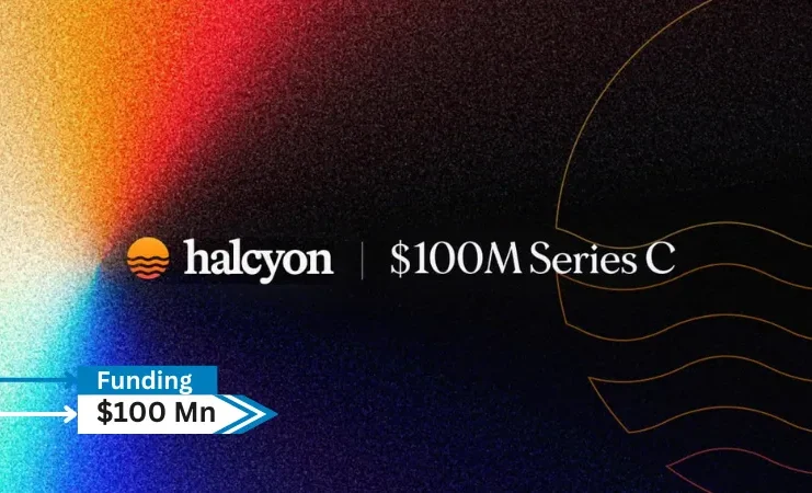 Halcyon is excited to announce it has closed $100M in Series C funding led by Evolution Equity Partners with participation from Bain Capital Ventures (BCV), SYN Ventures, Harmony Group, Corner Capital Management, Dropbox Ventures, ServiceNow Ventures and existing investors.