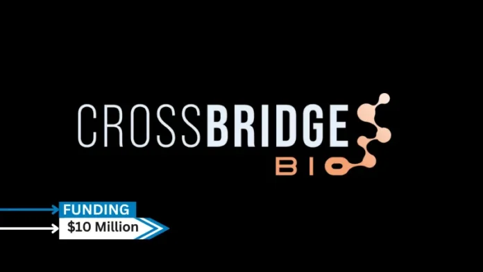 [Funding news] TX-based CrossBridge Bio Secures $10Million in Funding